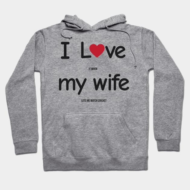 Funny Indian Pakistani Wife Husband Quote Cricket Joke Hoodie by alltheprints